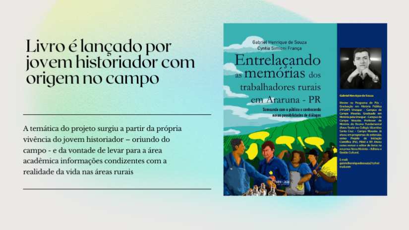 Livro “Entrelaçando as memórias dos trabalhadores rurais em Araruna-PR” é lançado