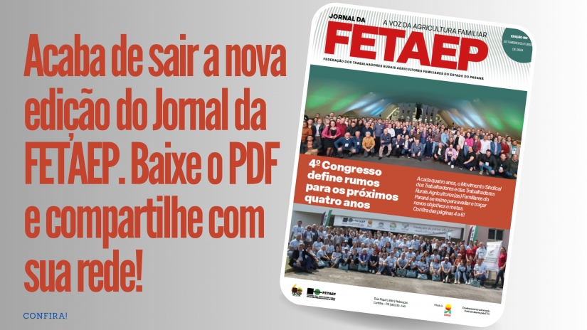 Confira a nova edição do Jornal da FETAEP